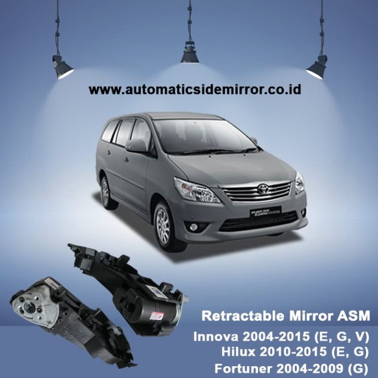 Retract Spion Lipat Grand Innova Hilux Fortuner Automatic Side Mirror