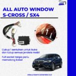 All Auto Window 4 Pintu Naik & Turun + Spion Lipat S-Cross SX4